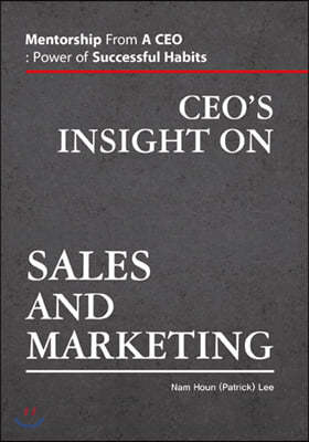 CEO’s Insights on Sales and Marketing