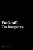 2020 Weekly Planner: Jan 1, 2020 to Dec 31, 2020: Funny Humour Weekly & Monthly Planner + Calendar Views - Fuck off, I'm hungover