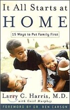 It All Starts at Home : 15 Ways to Put Family First
