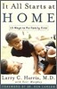 It All Starts at Home : 15 Ways to Put Family First