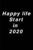 Happy life start in 2020