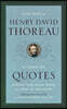The Daily Henry David Thoreau: A Year of Quotes from the Man Who Lived in Season