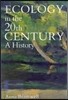 Ecology in the Twentieth Century: A History