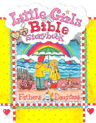 Little Girls Bible Storybook: Fathers and Daughters