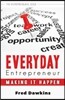 Everyday Entrepreneur: Making It Happen