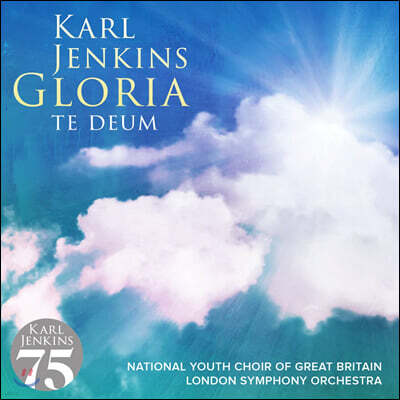 칼 젠킨스: 글로리아 - 테 데움 (Karl Jenkins: Gloria - Te Deum)