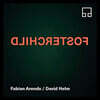 Fabian Arends & David Helm (파비안 아렌즈 & 데이빗 헬름) - Fosterchild