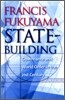 State-Building: Governance and World Order in the 21st Century