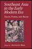 Southeast Asia in the Early Modern Era: Female Characters, Male Playwrights, and the Modern Stage