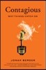 Contagious: Why Things Catch on