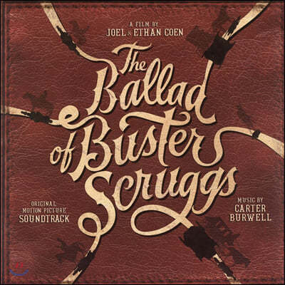카우보이의 노래 영화음악 (Ballad Of Buster Scruggs OST) [LP]