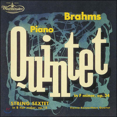 Wiener Konzerthaus Quartett 브람스: 현악 6중주 1번, 피아노 사중주 (Brahms: String Sextet No.1 In B-Flat, Op.18; Piano Quintet In F Minor, Op.34 )