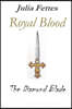 Royal Blood: The Diamond Blade