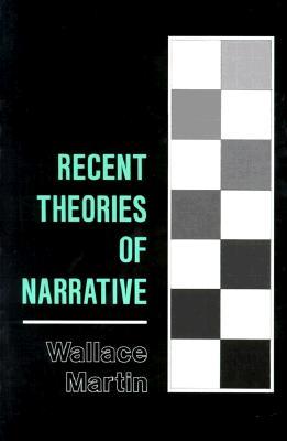 Recent Theories of Narrative