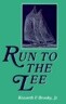 Run to the Lee