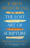 The Lost Art of Scripture