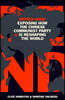 Hidden Hand: Exposing How the Chinese Communist Party Is Reshaping the World