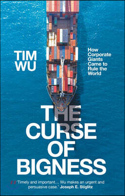 The Curse of Bigness