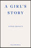 A Girl's Story – WINNER OF THE 2022 NOBEL PRIZE IN LITERATURE