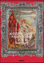 앤드류 랭 동화 2집; 레드 (영어원서) Andrew Lang&#39;s Fairy Books, Vol.2 ; Red Fairy