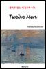 Twelve Men - 영어로 읽는 세계문학 974