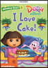 Reading Stars 3-7 : DORA I Love Cake!