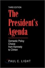 The President's Agenda: Domestic Policy Choice from Kennedy to Clinton