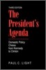 The President's Agenda: Domestic Policy Choice from Kennedy to Clinton