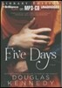 Five Days