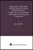 Ideology and the Evolution of Vital Institutions: Guilds, the Gold Standard, and Modern International Cooperation