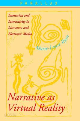 Narrative as Virtual Reality: Immersion and Interactivity in Literature and Electronic Media