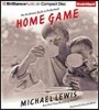 Home Game: An Accidental Guide to Fatherhood