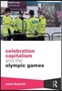 Celebration Capitalism and the Olympic Games