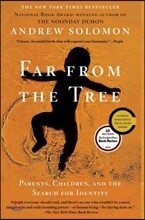 Far from the Tree: Parents, Children, and the Search for Identity