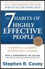 The 7 Habits of Highly Effective People