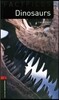 Oxford Bookworms Library Factfiles 3/E 3: Dinosaurs