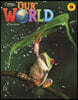 Our World 1B