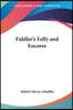 Fiddler's Folly and Encores