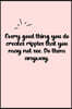 Every good thing you do creates ripples that you may not see. Do them anyway. Dot Grid Bullet Journal: A minimalistic dotted bullet Bullet Journal / N