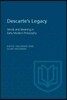 Descartes's Legacy: Mind and Meaning in Early Modern Philosophy