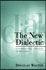 The New Dialectic: Conversational Contexts of Argument