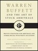 Warren Buffett and the Art of Stock Arbitrage: Proven Strategies for Arbitrage and Other Special Investment Situations