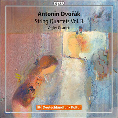 Vogler Quartett 드보르작: 현악 사중주 3집 (Dvorak: String Quartets Vol. 3)