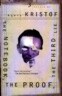 The Notebook, the Proof, the Third Lie: Three Novels