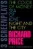 The Color of Money, Sea of Love, Night and the City: Three Screenplays