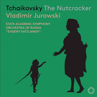 차이코프스키: 호두까기 인형 (Tchaikovsky: The Nutcracker, Op. 71) (SACD Hybrid) - Vladimir Jurowski