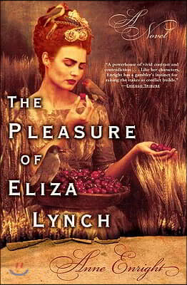 The Pleasure of Eliza Lynch