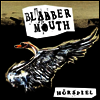 Blabbermouth - Horspiel (LP)