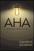 AHA: The God Moment That Changes Everything