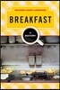 Breakfast: A History